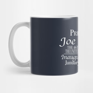 The 46th President United States of America Commemorative Joe Biden Mug